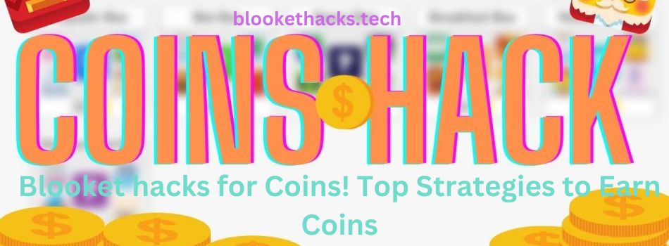 Blooket hacks for Coins | Top Strategies to Earn Coins